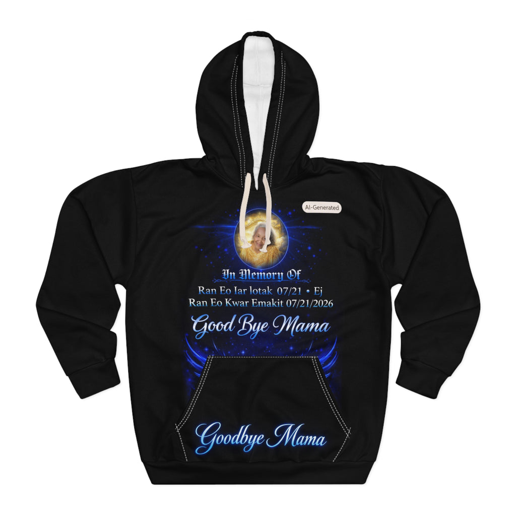 Memorial Hoodie — 'Goodbye Mama' Personalized Tribute Pullover